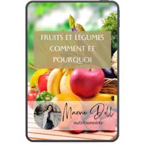 Ebook fruits et légumes - comment et pourquoi